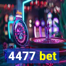 4477 bet